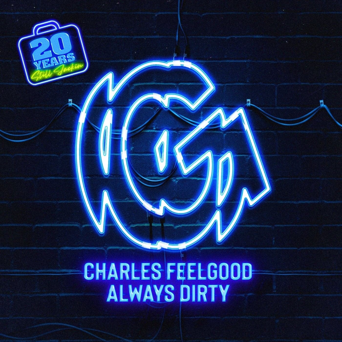 Charles Feelgood — Always Dirty